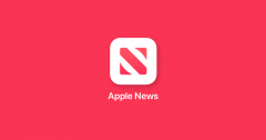 苹果进一步拓展广告业务：直接在 Apple News 中出售广告位，出版商分成达 70%